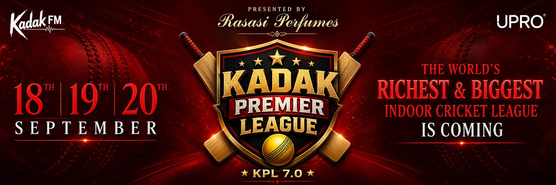 Kadak Premier League KPL 7.0 indoor cricket league, 18th 19th 20th September